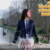 【sweetymel】独家私藏必点 长腿校媛极品！年度重磅身材➕颜值No1！